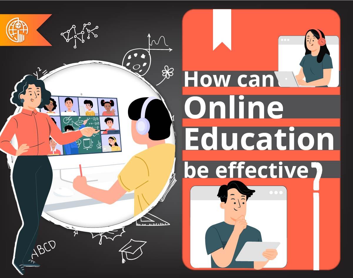 How can online education be effective?